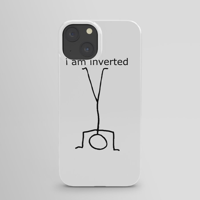 i am inverted iPhone Case