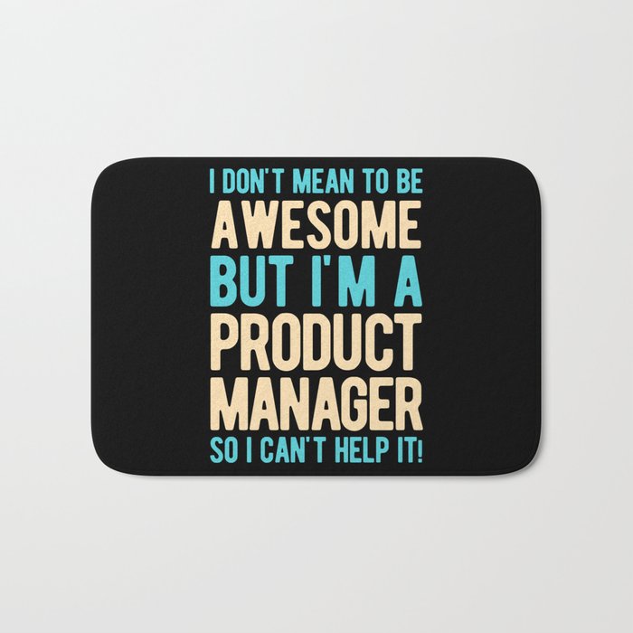 Funny Product Manager Bath Mat