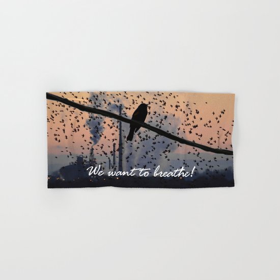We want to breatrh! Hand & Bath Towel