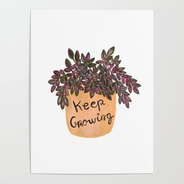 Keep Growing Plant Poster
