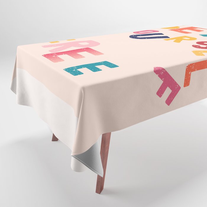 Set Yourself Free  Tablecloth