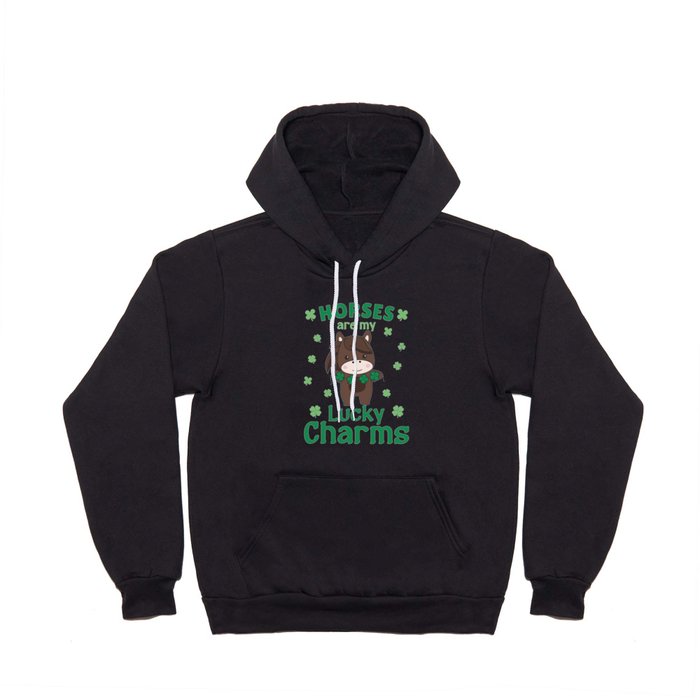 Horses Are My Lucky Charms St Patrick's Day Hoody