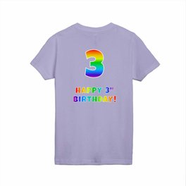 [ Thumbnail: HAPPY 3RD BIRTHDAY - Multicolored Rainbow Spectrum Gradient Kids T Shirt Kids T-Shirt ]
