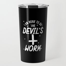 Devil's Work Travel Mug