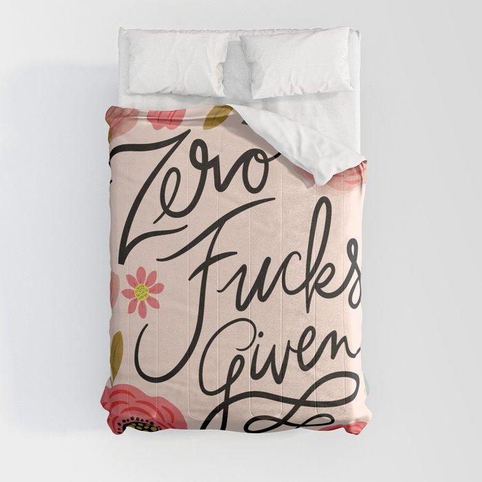 Pretty Swe*ry: Zero Fucks Given, in Pink Comforter
