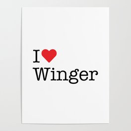 I Heart Winger, MN Poster
