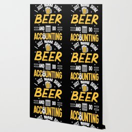 Drink Beer And Do Accounting Wallpaper