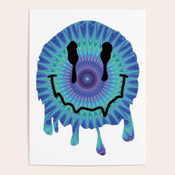 Psychedelic Smiley Face Melting Smiley Trippy Poster By Mintedfresh Society6