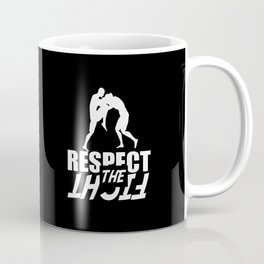 Respect the fight Coffee Mug