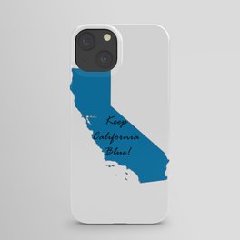 Keep California Blue! Proud Vote Democrat Midterms 2018 iPhone Case