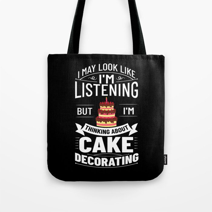 Cake Decorating Baker Ideas Beginner Tote Bag
