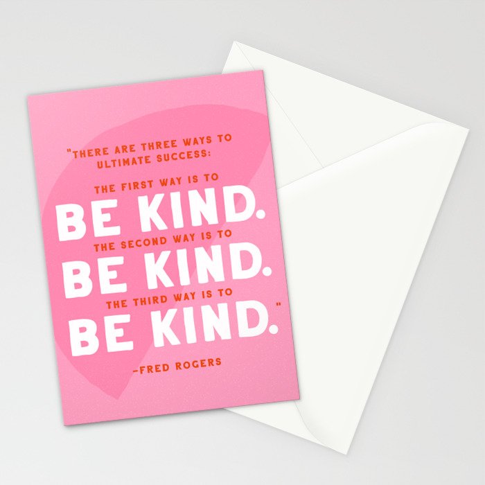 Be Kind Mr Rogers E Stationery Cards By Kathnash Society6 - Fred Rogers Coffee Table Book Be Kind Mr Rogers E Stationery Cards By Kathnash Society6 - Fred Rogers Coffee Table Book