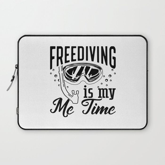Freediving Is My Me Time Freediver Spearfishing Laptop Sleeve