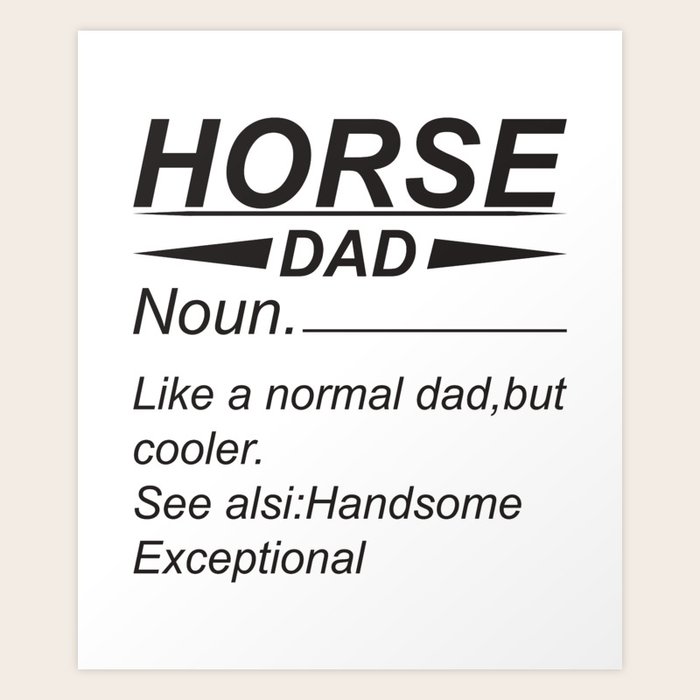 funny horse dad Art Print by princegiri Society6