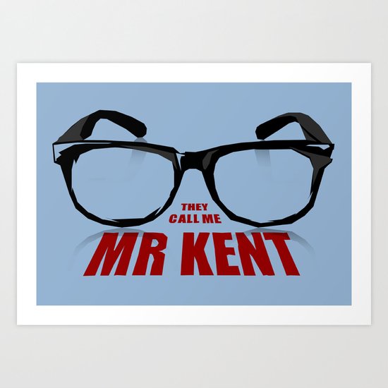 Mr Kent Art Print