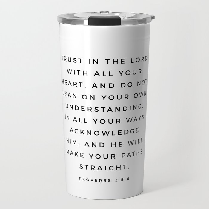 Proverbs 3:5-6 Bible Verse Trust In The Lord With All Your Heart Scripture Christian Wall Decor Travel Mug