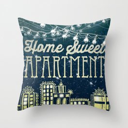 Home Sweet Apartment Throw Pillow Home Sweet Apartment Throw Pillow