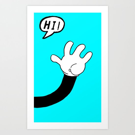 HI! Art Print