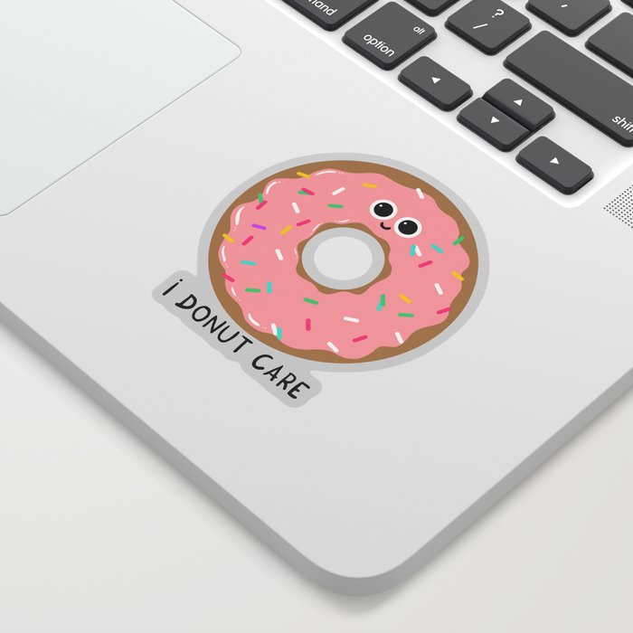 I donut care Sticker