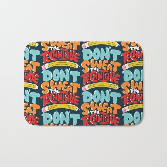 don't sweat the technique Bath Mat