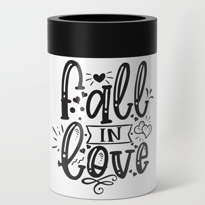 Fall In Love Can Cooler