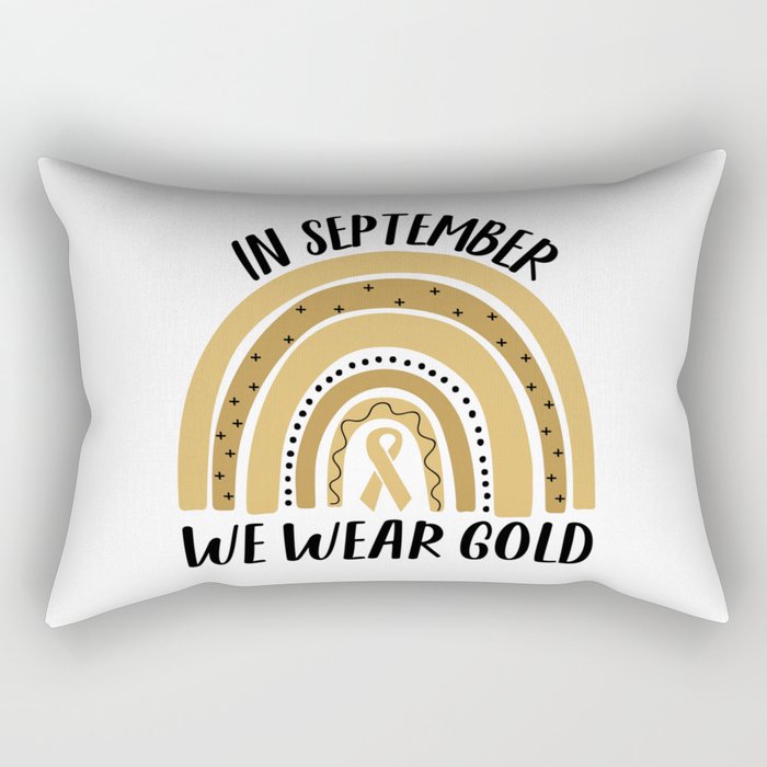  In September We Wear Gold - Gold Rainbow Childhood Cancer Awareness Rectangular Pillow