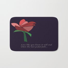 Love Like You Know It Will End  Bath Mat | Beautyandthebeastart, Markaylable, Typography, Digital, Love, Abstract, Rosedesign, Rose, Graphicdesign, Geometric 