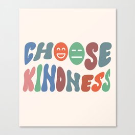 Choose Kindness Retro Groovy Typography Canvas Print