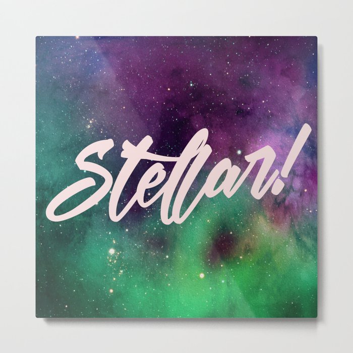Stellar! Metal Print