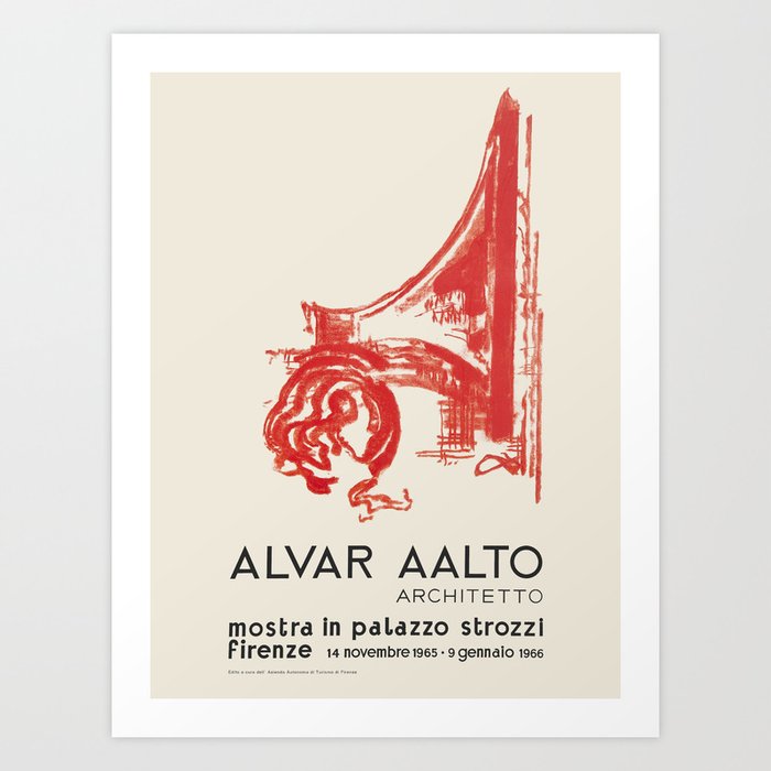 Exhibition poster-Alvar Aalto-Mostra in plazzo strozzl Firenze. Art Print