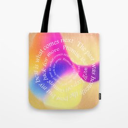 Yet to Come Tote Bag