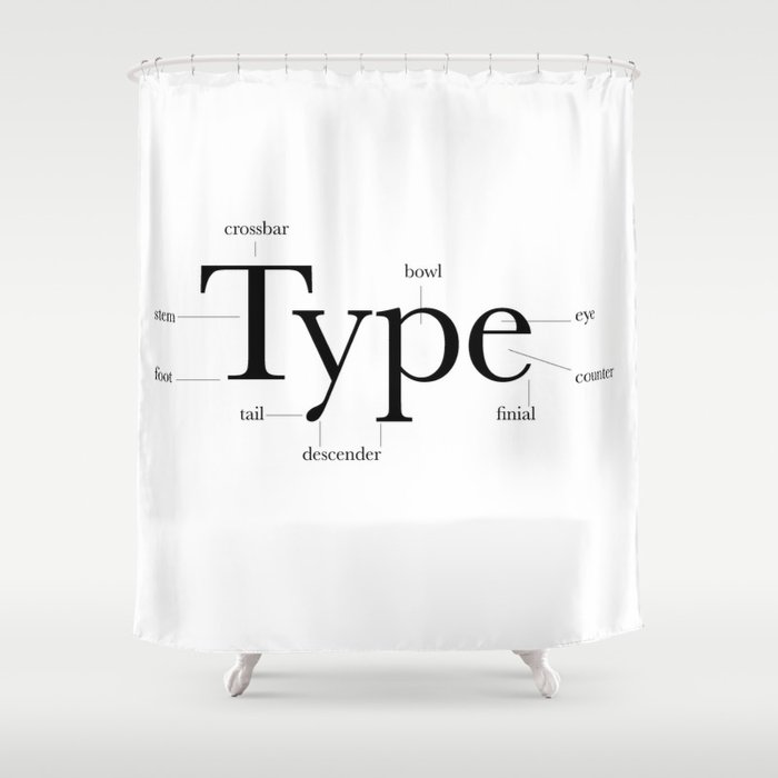 Anatomy of Type Shower Curtain