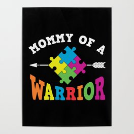 Mommy Of A Warrior Autism Awareness Poster