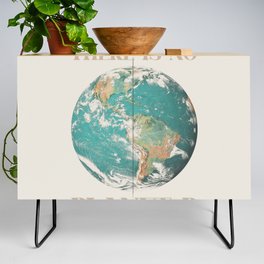 There is no planet B Credenza