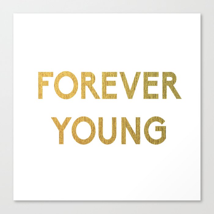 Forever Young Canvas Print