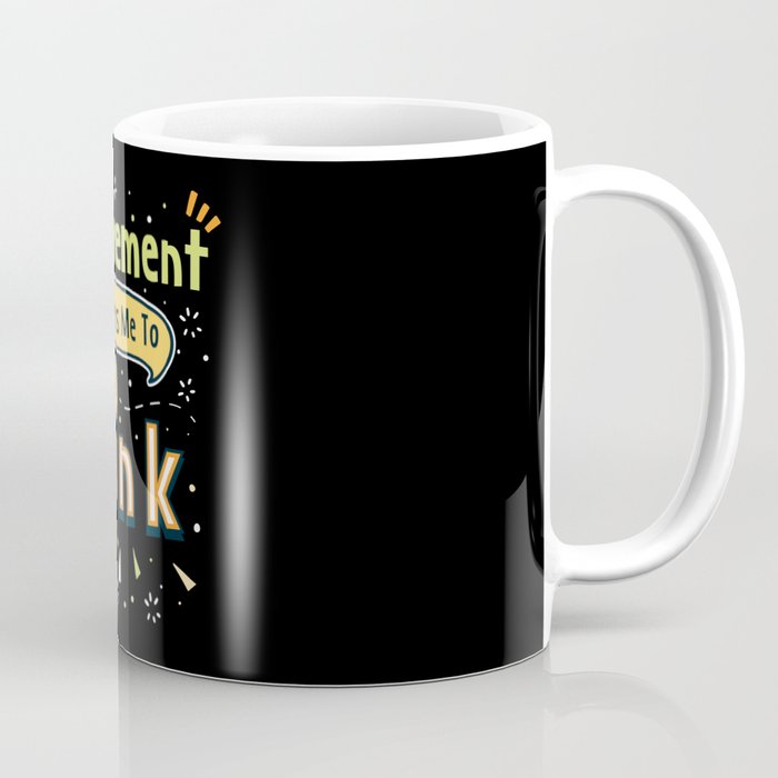 Retirement Drives Me To Dink For Pickleball Players Coffee Mug