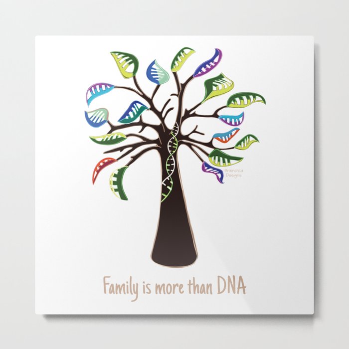 Family is More than DNA Metal Print