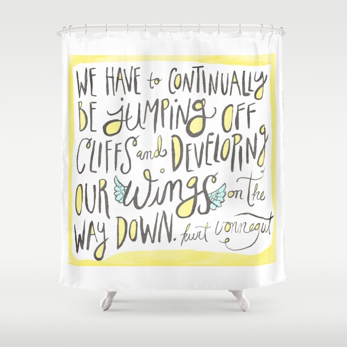 Jumping Off Cliffs Kurt Vonnegut Quote Shower Curtain By