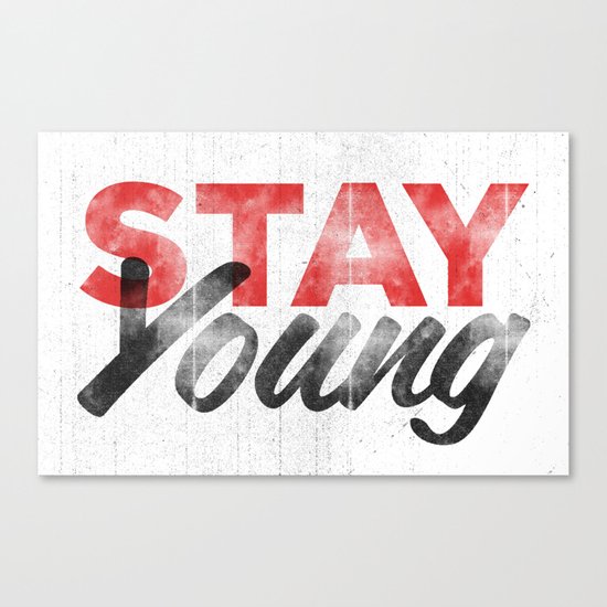 Stay Young Canvas Print