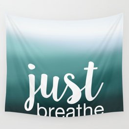 Just Breathe Wall Tapestry