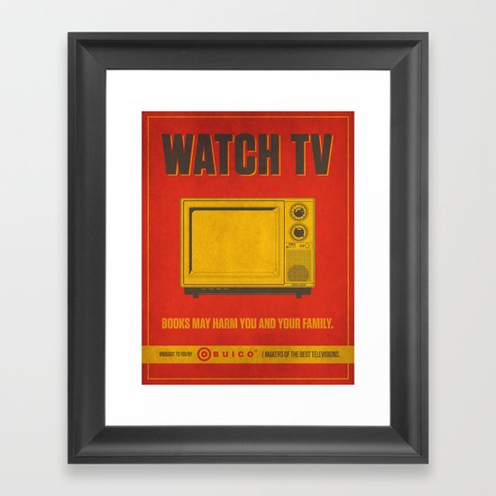 Watch TV. Framed Art Print