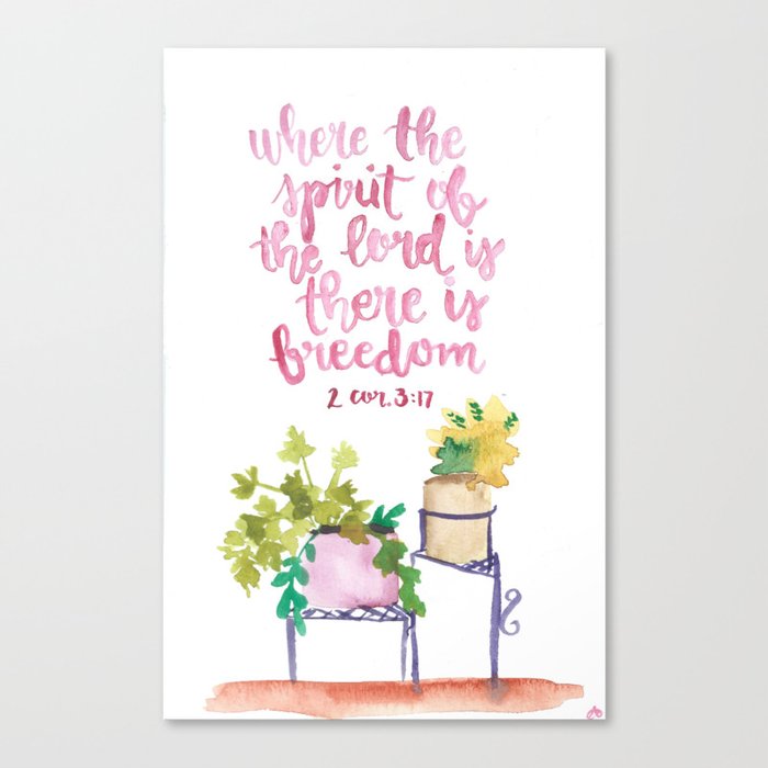 Watercolor Bible Verse Freedom Plants Pink Flowers Spirit