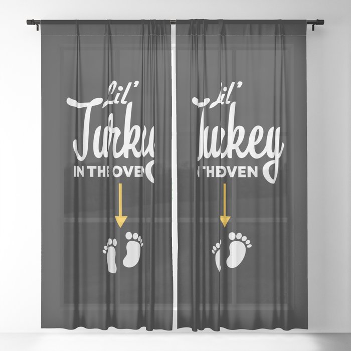 Lil’ Turkey In The Oven Pregnancy Thanksgiving Sheer Curtain