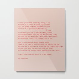 EE Cummings - I carry your heart Metal Print | Typography, Graphicdesign, Giftforher,  Icarryyourheart, Valentinesday, Poetry, Eecummings, Peotry, Love, Digital 