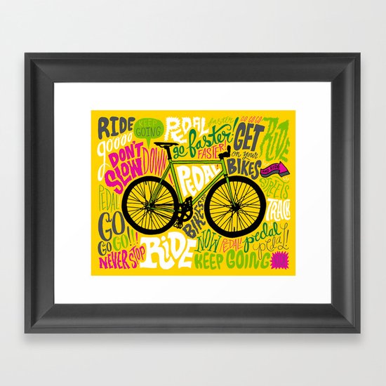 RIDE YOUR BIKES Framed Art Print