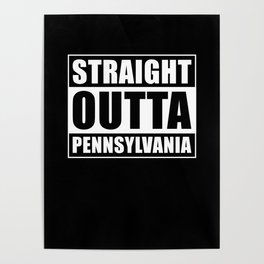 Straight Outta Pennsylvania Poster