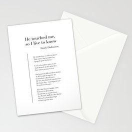He touched me, so I live to know by Emily Dickinson Stationery Card