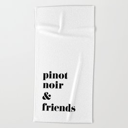 Pinot Noir & Friends Beach Towel