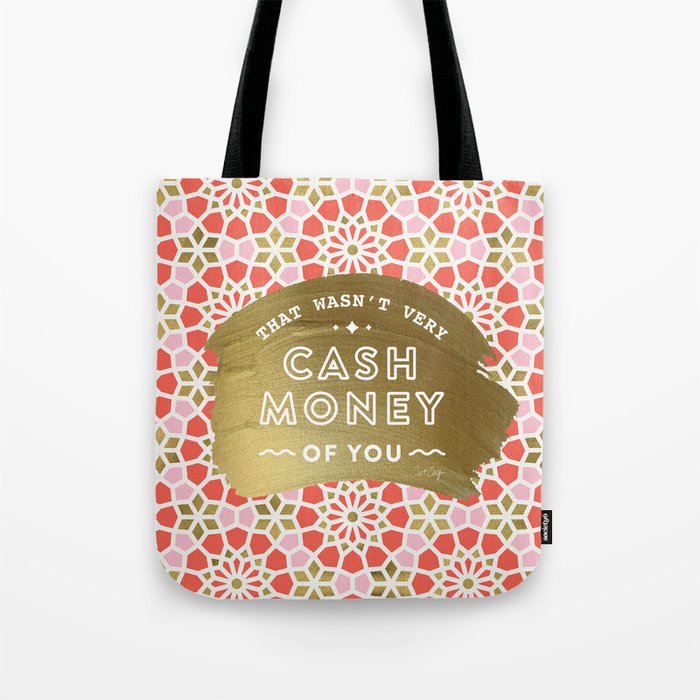 Cash Money – Coral & Gold Tote Bag