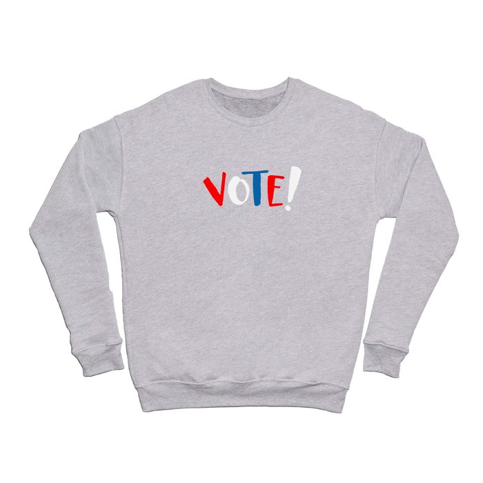 Vote! Crewneck Sweatshirt